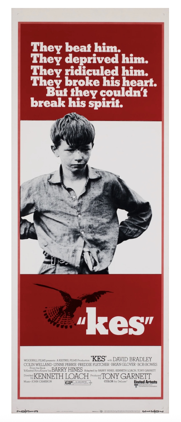 Original Kes movie poster — They beat him, they deprived him, they ridiculed him, but they couldn't break his spirit